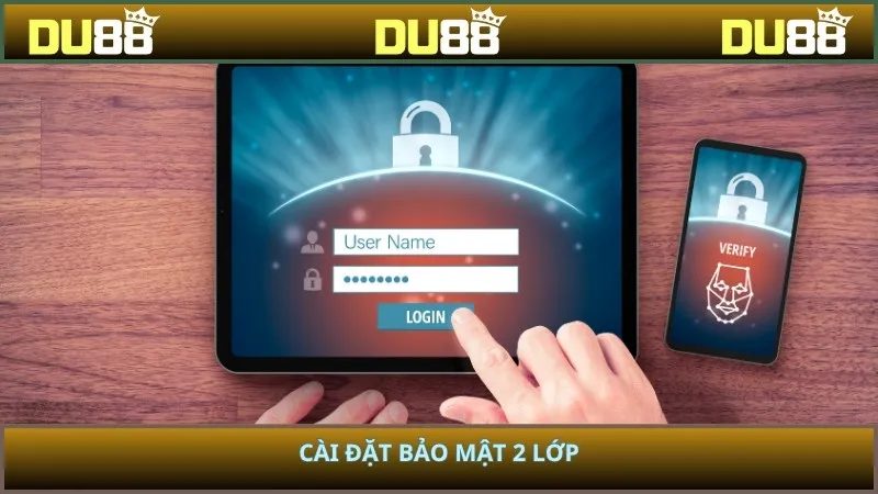 Cài đặt bảo mật 2 lớp