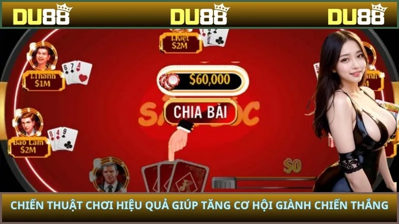 Chiến thuật chơi hiệu quả giúp tăng cơ hội giành chiến thắng