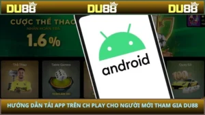 Tải app trên CH Play