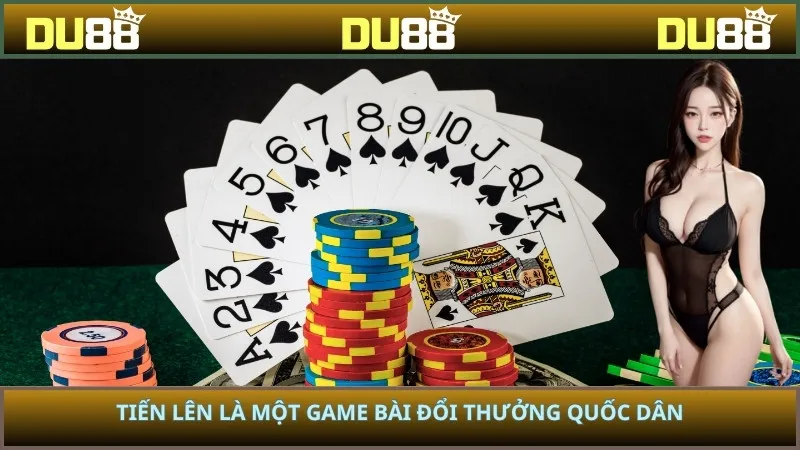 Tiến Lên là một game bài đổi thưởng quốc dân