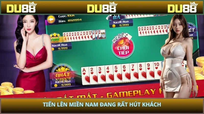 Tiến Lên Miền Nam đang rất hút khách