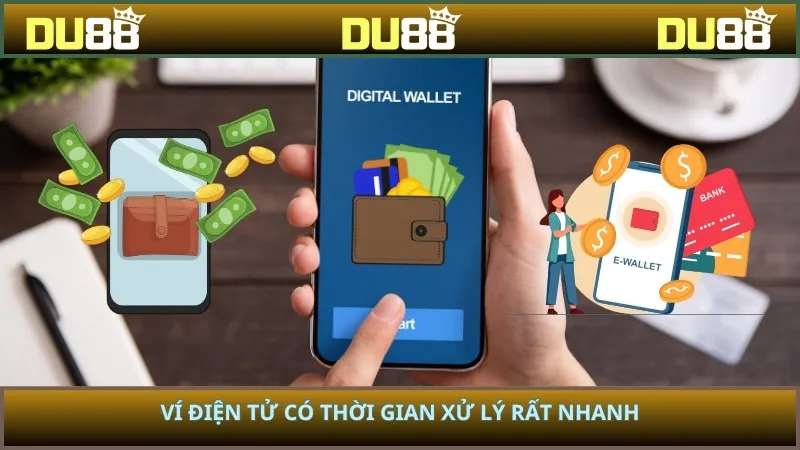 Ví điện tử có thời gian xử lý rất nhanh