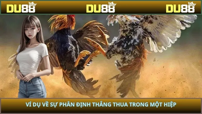 Ví dụ về sự phân định thắng thua trong một hiệp