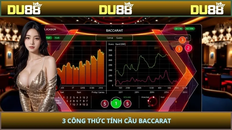 3 công thức tính cầu baccarat