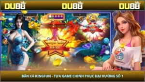 Bắn Cá Kingfun - Tựa Game Chinh Phục Đại Dương Số 1Bắn Cá Kingfun - Tựa Game Chinh Phục Đại Dương Số 1