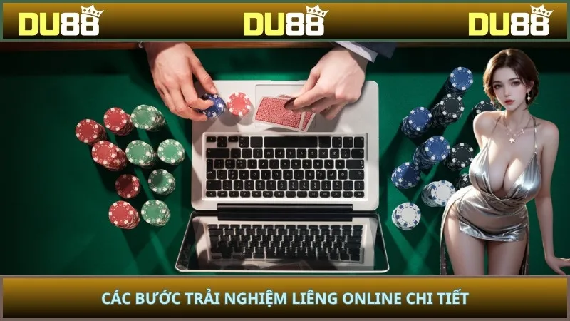 Các bước trải nghiệm Liêng online chi tiết