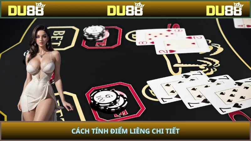 Cách tính điểm Liêng chi tiết