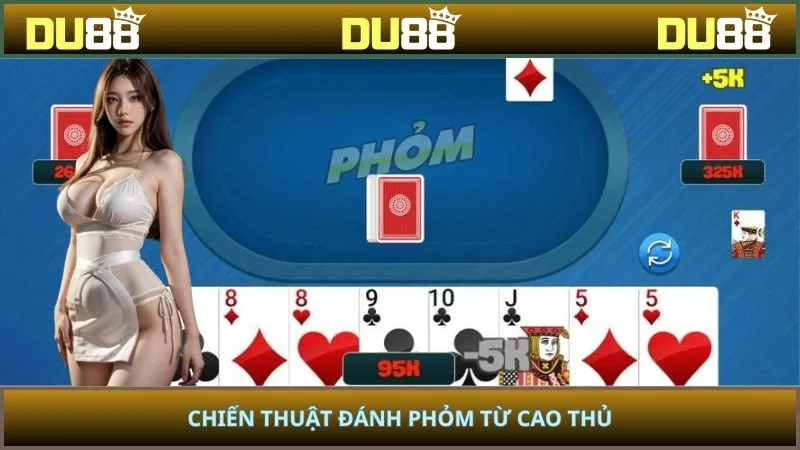 Chiến thuật đánh phỏm từ cao thủ