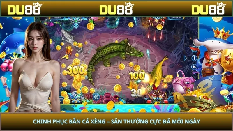 Chinh Phục Bắn Cá Xèng – Săn Thưởng Cực Đã Mỗi Ngày