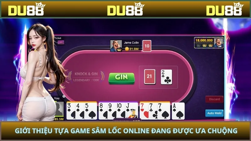Giới thiệu tựa game Sâm Lốc online đang được ưa chuộng