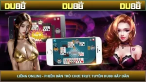 Liêng Online - Phiên Bản Trò Chơi Trực Tuyến DU88 Hấp Dẫn