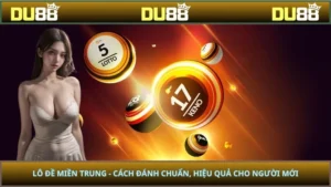 Lô Đề Miền Trung - Cách Đánh Chuẩn, Hiệu Quả Cho Người Mới