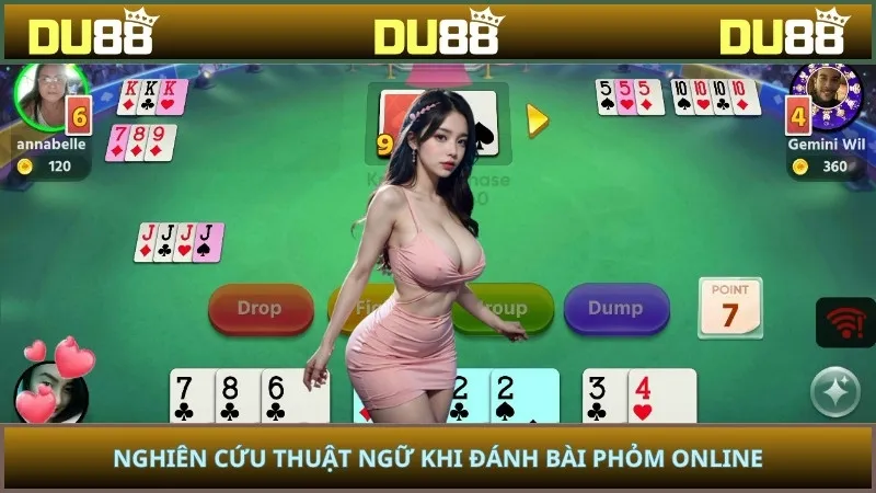 Nghiên cứu thuật ngữ khi đánh bài phỏm online