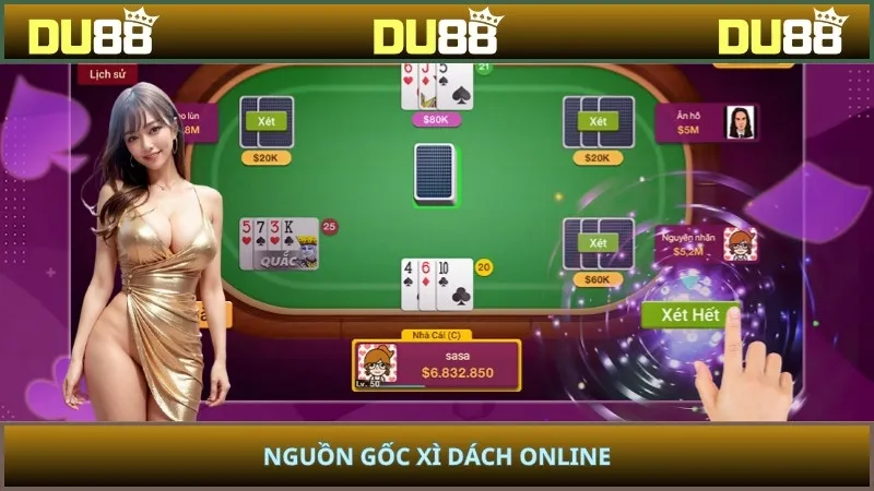 Nguồn gốc xì dách online