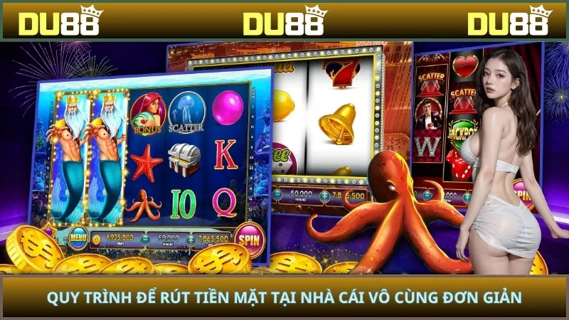 Quy trình để rút tiền mặt tại nhà cái vô cùng đơn giản