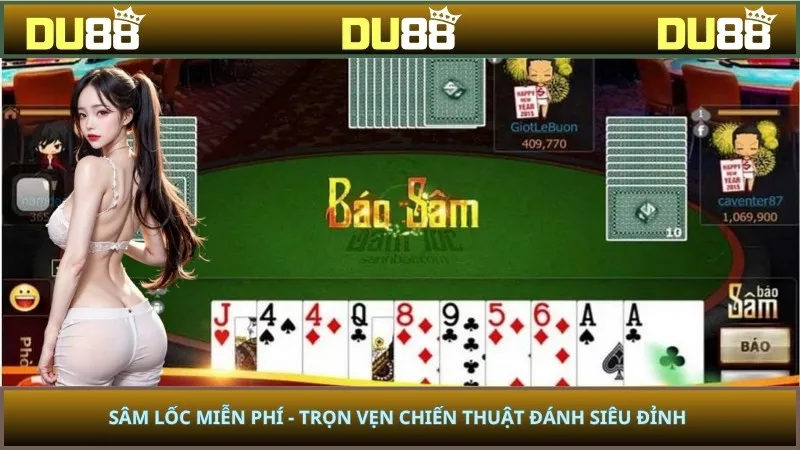 Sâm Lốc Miễn Phí - Trọn Vẹn Chiến Thuật Đánh Siêu Đỉnh 