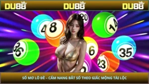 Sổ Mơ Lô Đề – Cẩm Nang Bắt Số Theo Giấc Mộng Tài Lộc