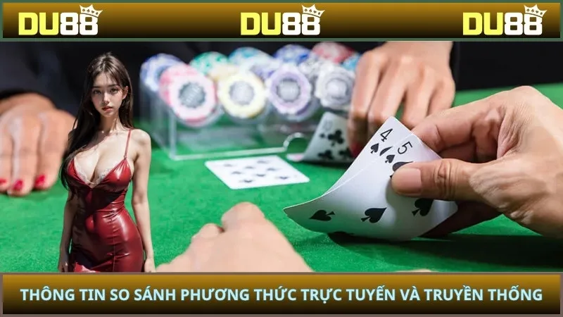 Thông tin so sánh phương thức trực tuyến và truyền thống