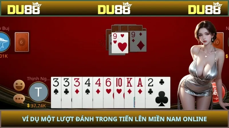 Ví dụ một lượt đánh trong tiến lên miền Nam online